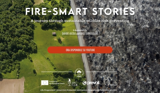 FIRE-SMART STORIES: un documentario sulla prevenzione innovativa degli incendi nel Sud Europa